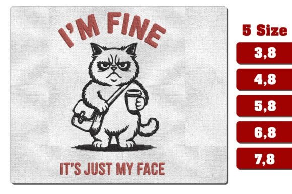 Im Fine Its Just My Face Cat Embroidery Review